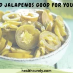 Are Pickled Jalapenos Good for You and Should You Eat Them