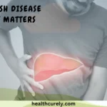 What Is NASH Disease and Why It Matters